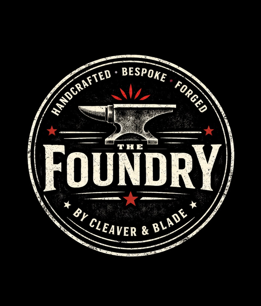 ****COMING SOON*******THE FOUNDRY™A Bespoke Division of Cleaver & Blade