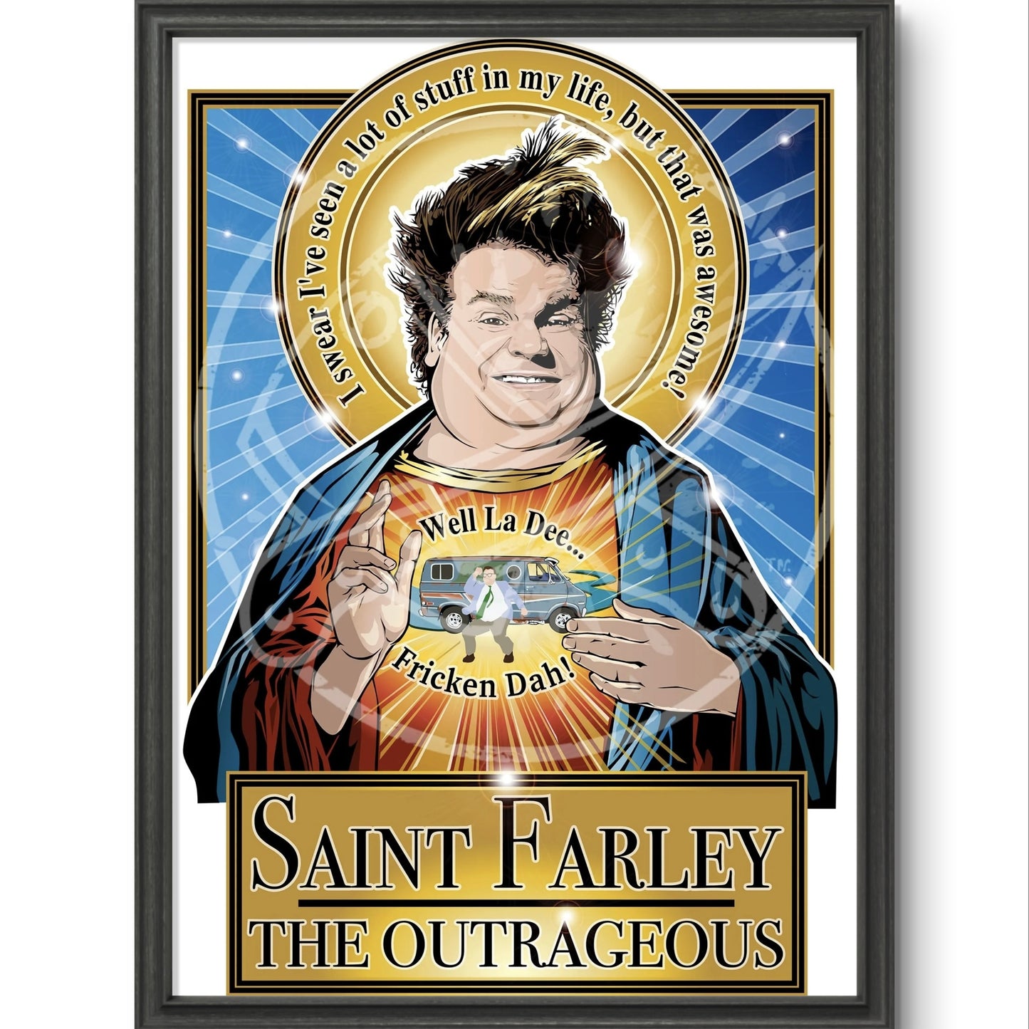 Saint Farley The Outrageous Poster Cleaverandblade.com