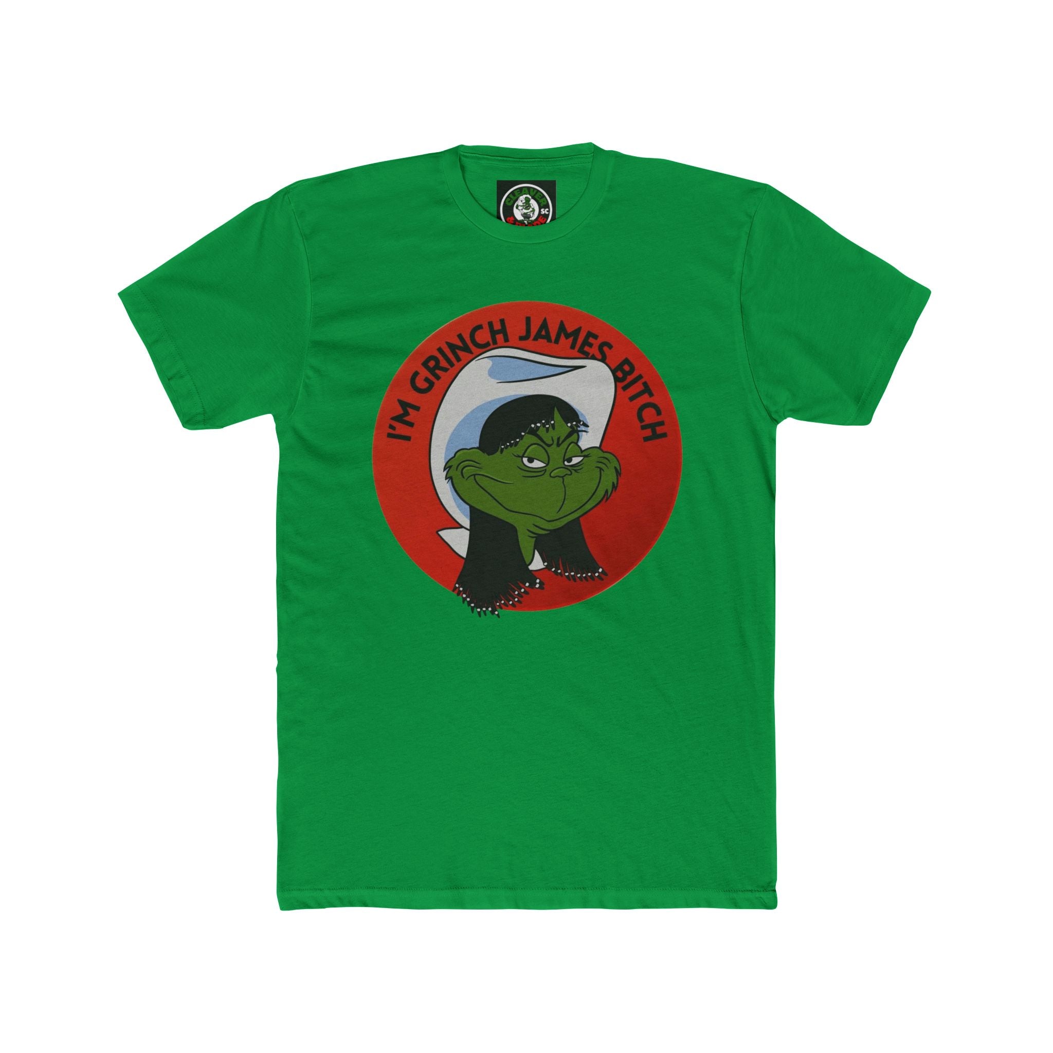 Grinch James Tee — "I'm Grinch James Bitch" Graphic T‑Shirt