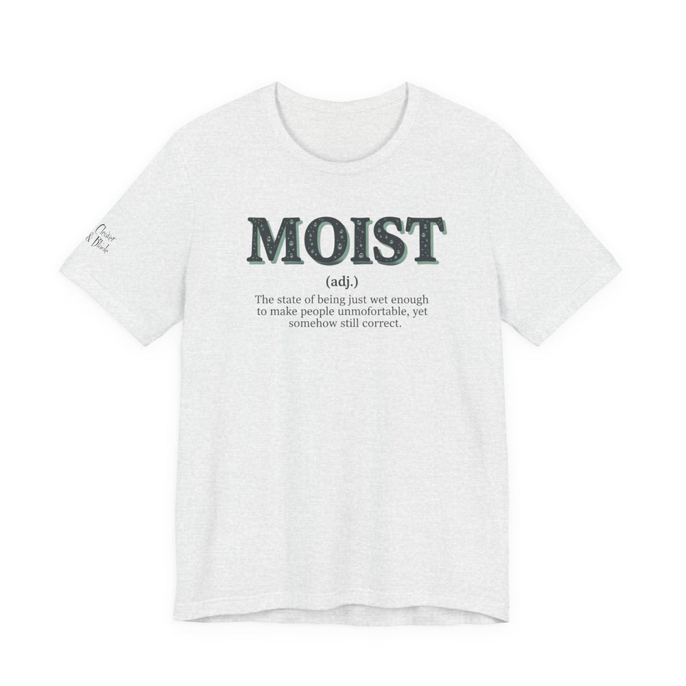 Moist Is Always the Way to Describe Food™
The Uniform™ Graphic T-Shirt