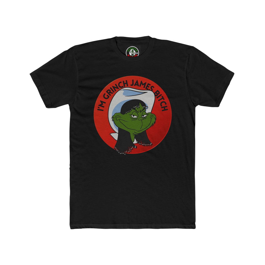 Grinch James Tee — "I'm Grinch James Bitch" Graphic T‑Shirt
