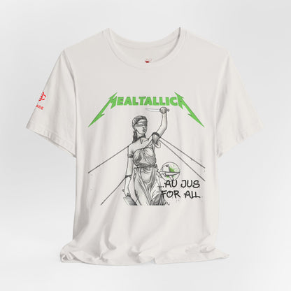 And Au Jus For All — 'Metal' Graphic T-Shirt