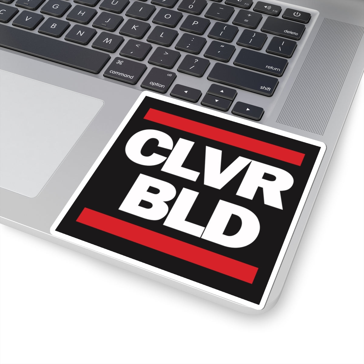 CLVR BLD Square Sticker — Bold Minimalist Laptop Decal