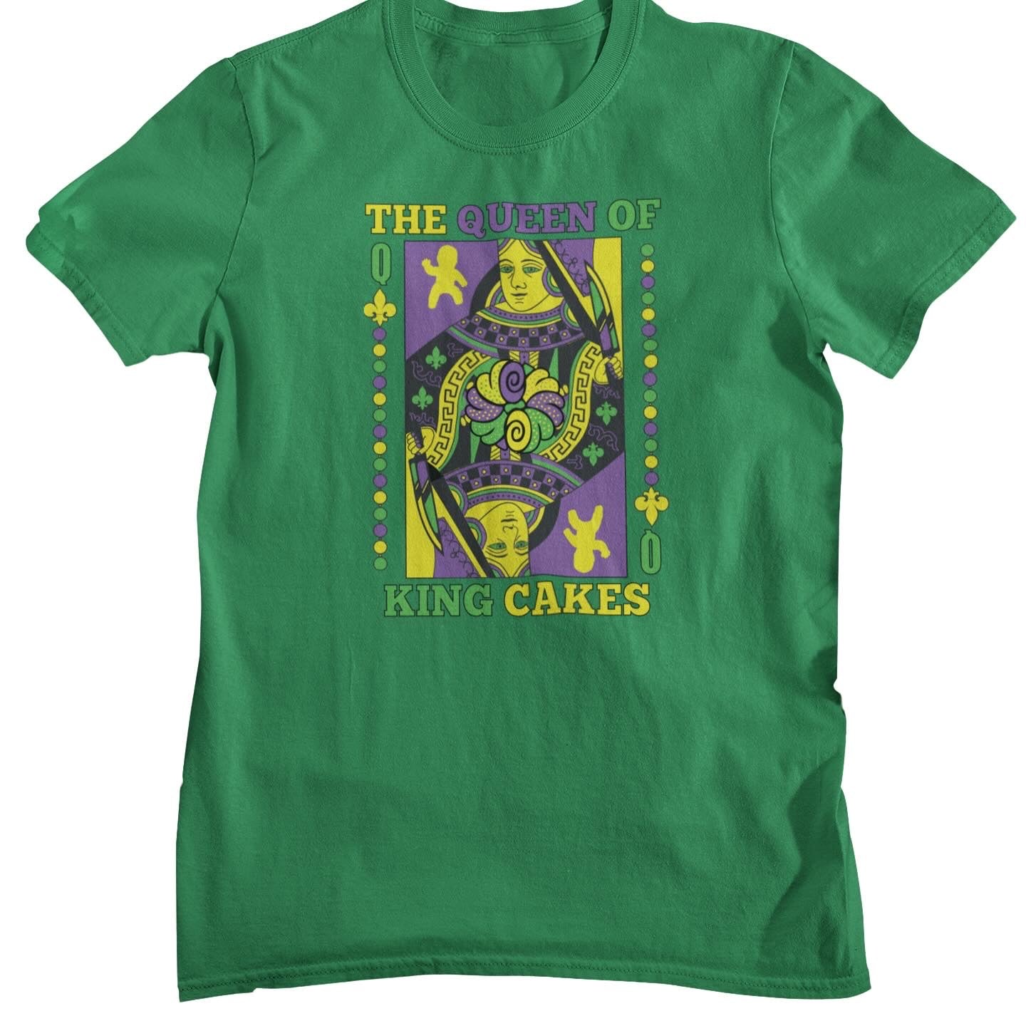 The Queen of King Cakes T-Shirt Cleaverandblade.com