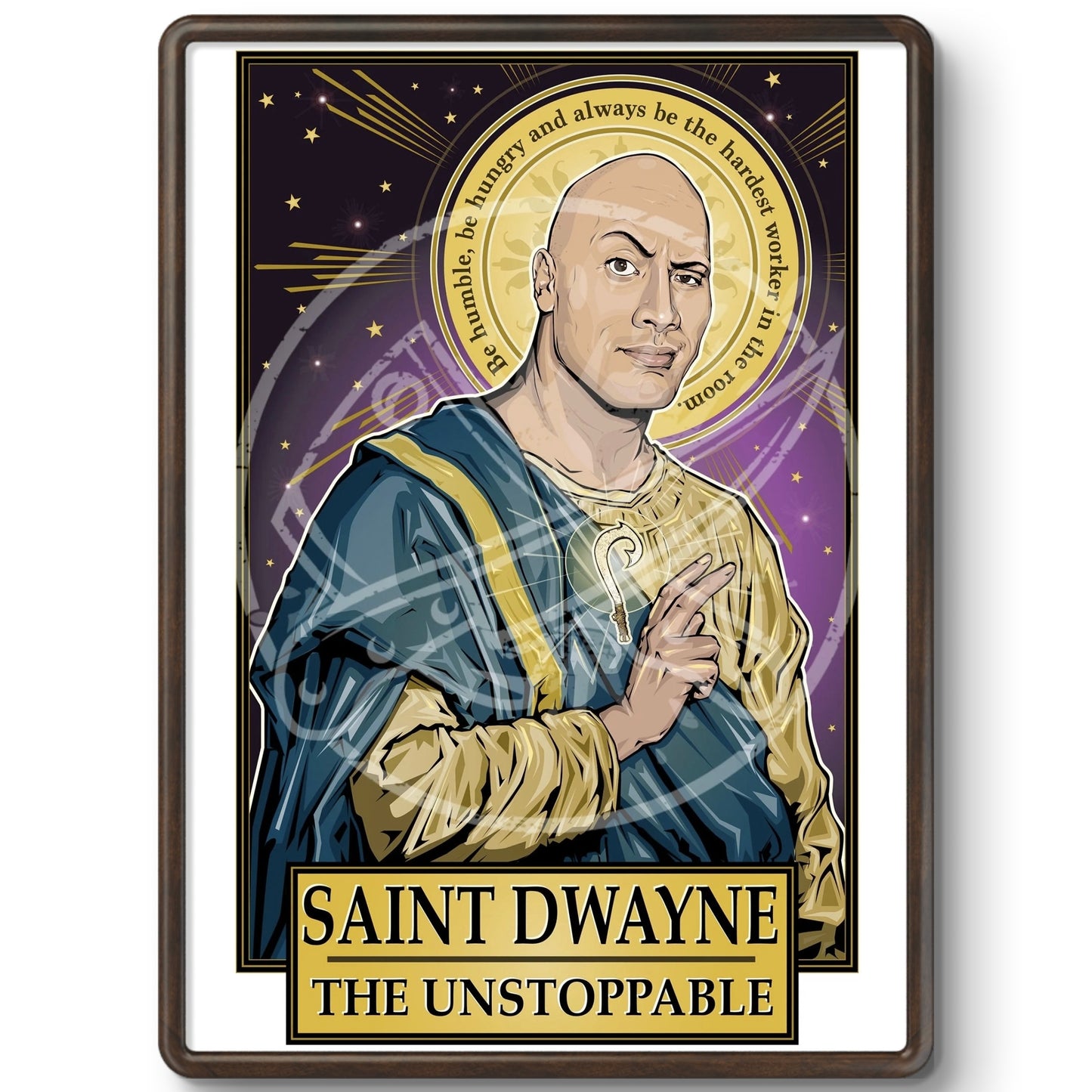 Saint Dwayne The Unstoppable Poster Cleaverandblade.com