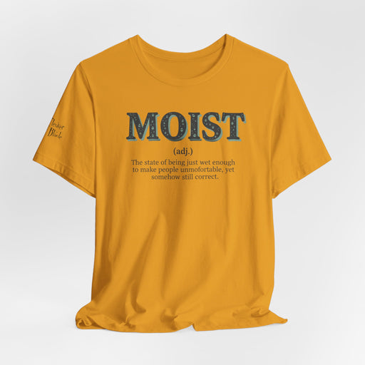 Moist Is Always the Way to Describe Food™
The Uniform™ Graphic T-Shirt