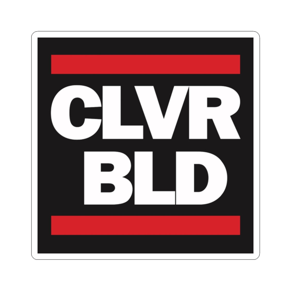 CLVR BLD Square Sticker — Bold Minimalist Laptop Decal