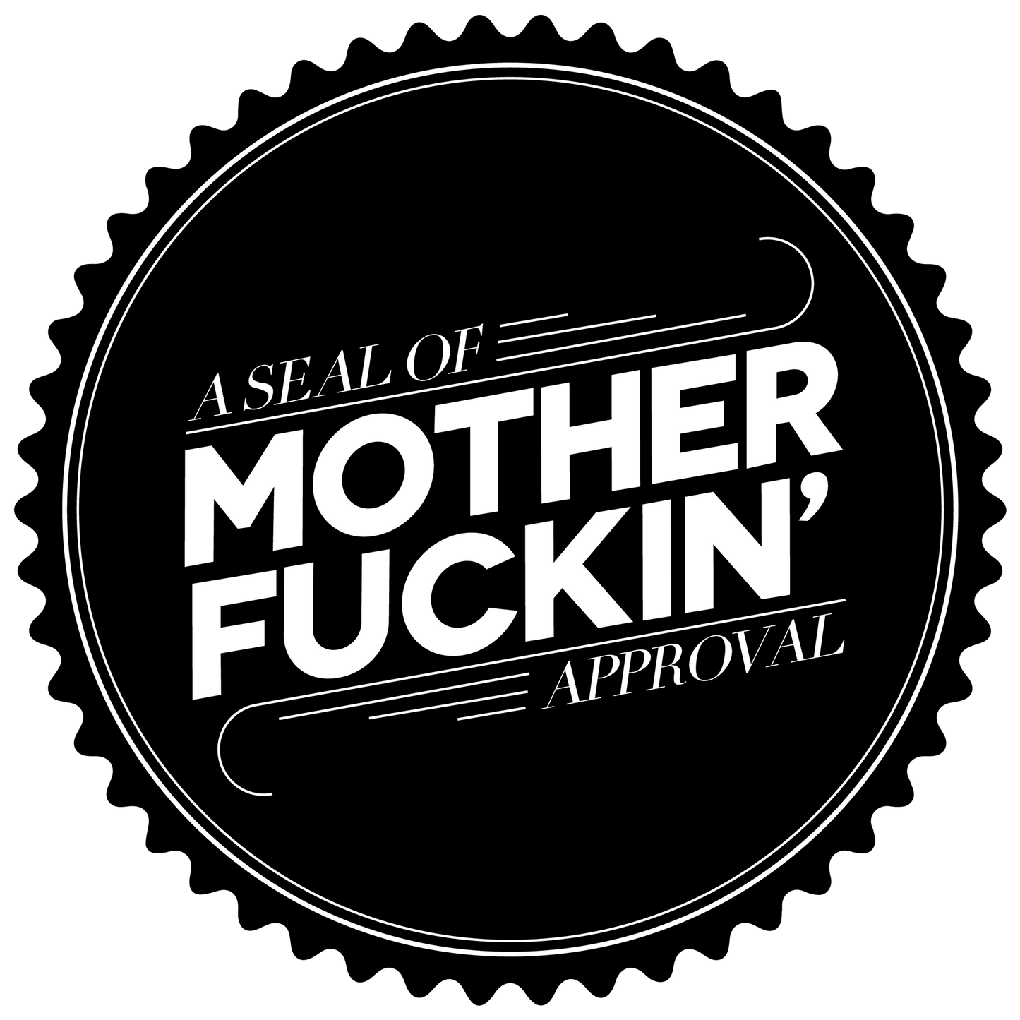 A Seal of MotherFuckin' Approval Sticker Cleaverandblade.com