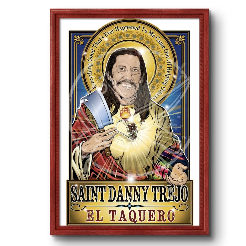 Saint Danny Trejo El Taquero Poster Cleaverandblade.com