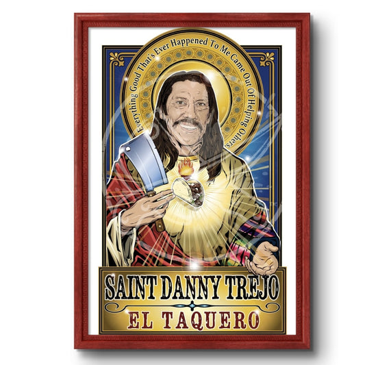 Saint Danny Trejo El Taquero Poster Cleaverandblade.com