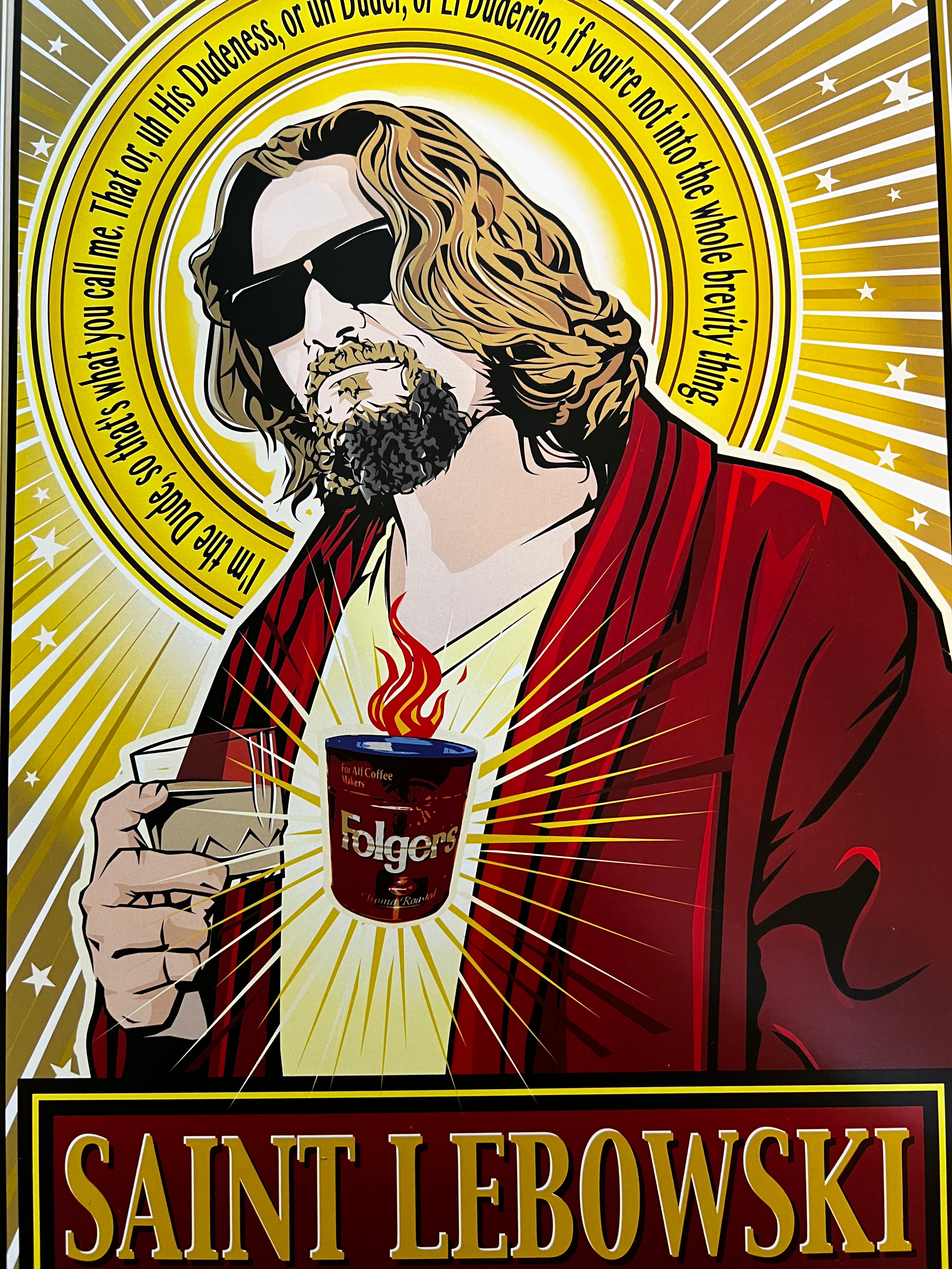 Saint Lebowski-His Dudeness Poster Cleaverandblade.com