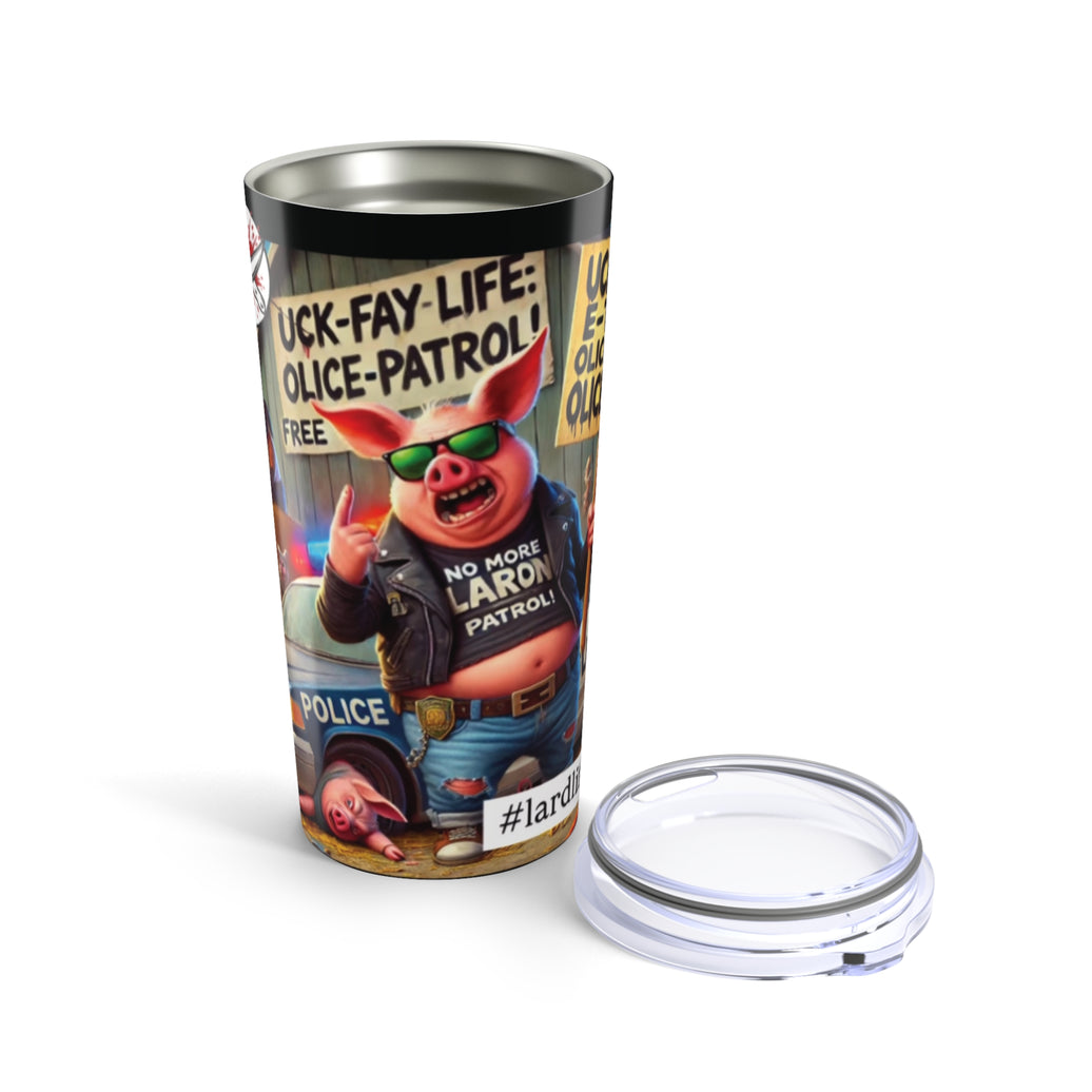 Pig Latin NWA Style Lard Life Tumbler