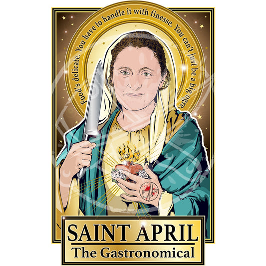 Saint April The Gastronomical Poster Cleaverandblade.com