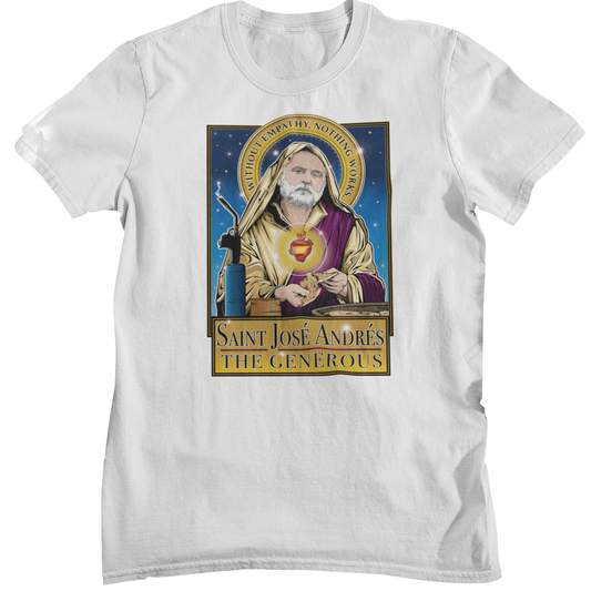 Saint Jose Andres The Generous White T-Shirt