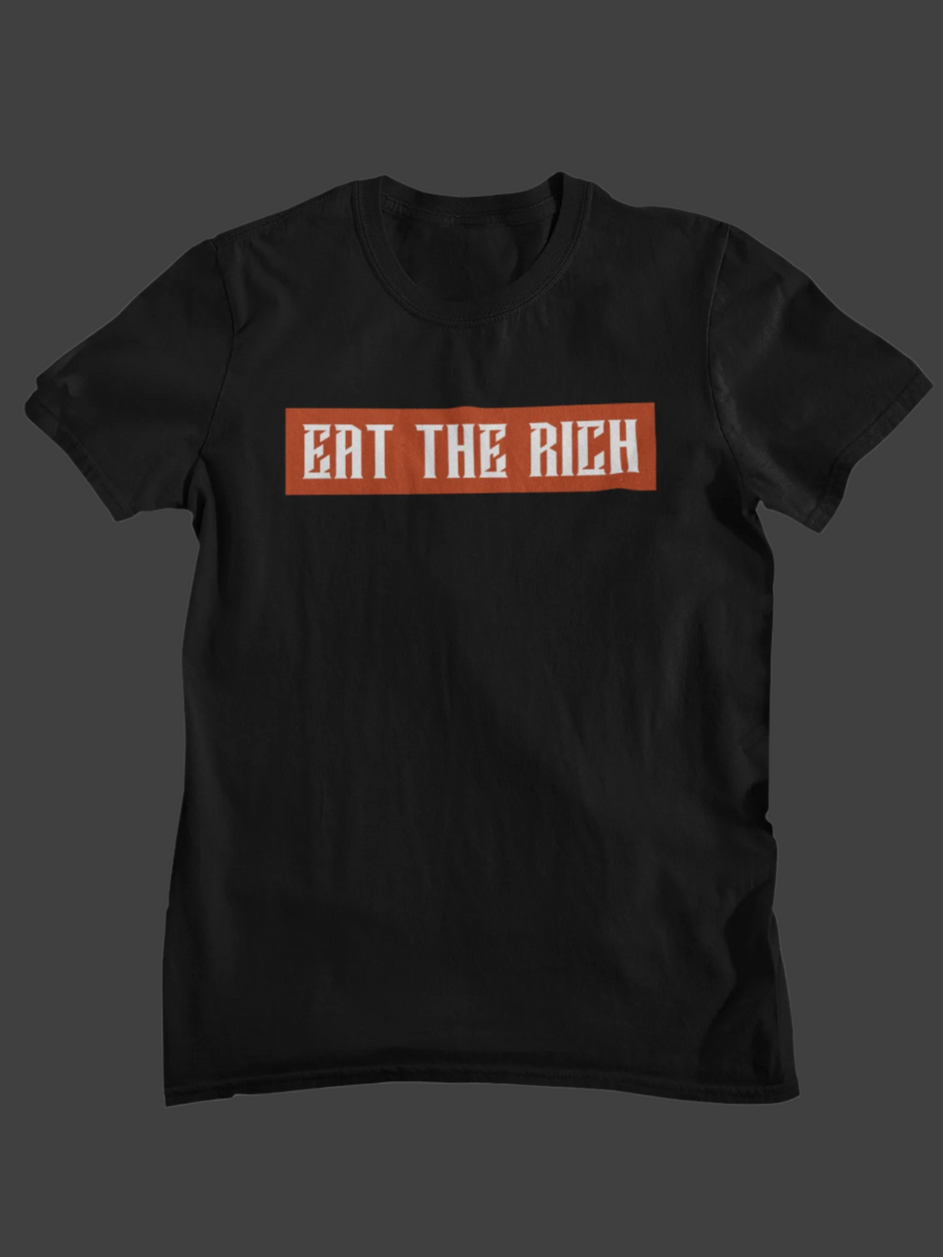 EAT THE RICH 3.0 T-SHIRT