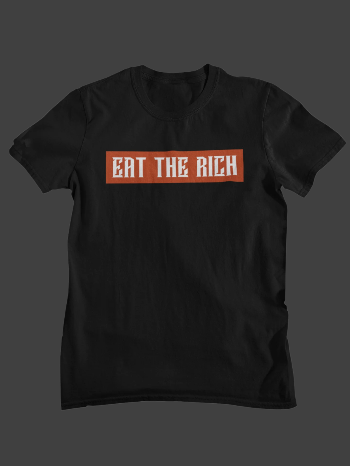 EAT THE RICH 3.0 T-SHIRT