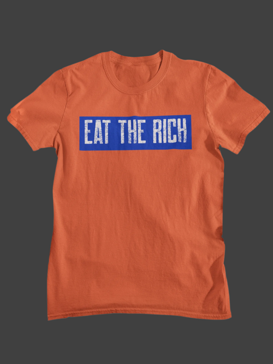 EAT THE RICH 2.0 T-SHIRT