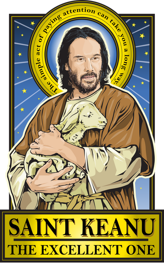 Saint Keanu Poster Cleaverandblade.com